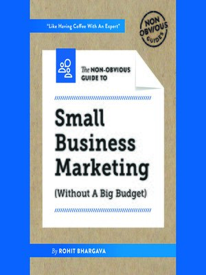 cover image of Non-Obvious Guide to Marketing Your Small Business